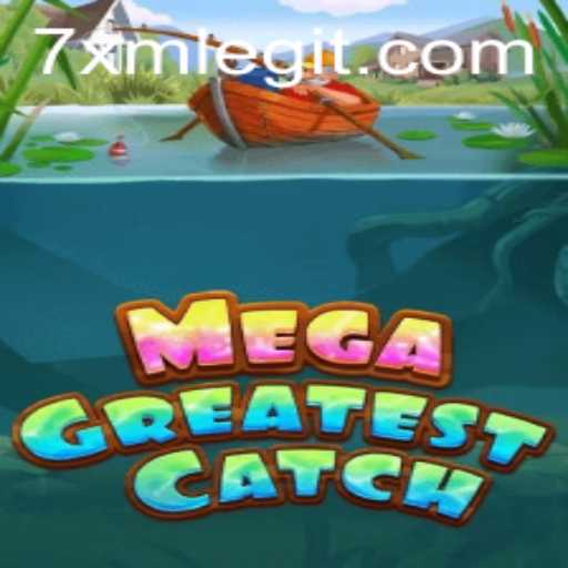 MegaGreatestCatch: An Exciting Dive into Adventure